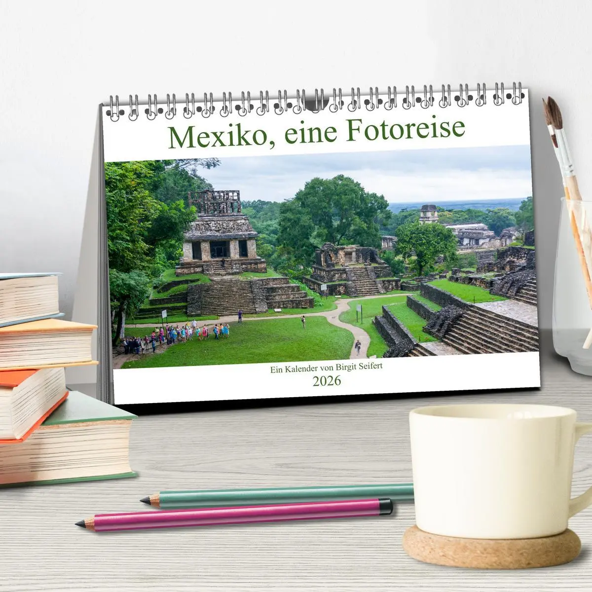 Bild: 9783516070842 | Mexiko, eine Fotoreise (Tischkalender 2026 DIN A5 quer), CALVENDO...
