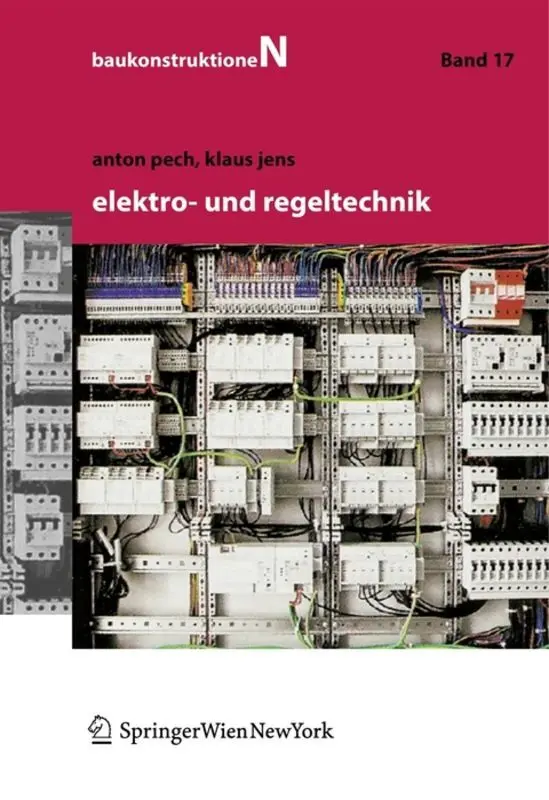 Cover: 9783990430842 | Elektro- und Regeltechnik | Klaus Jens (u. a.) | Buch | 159 S. | 2007