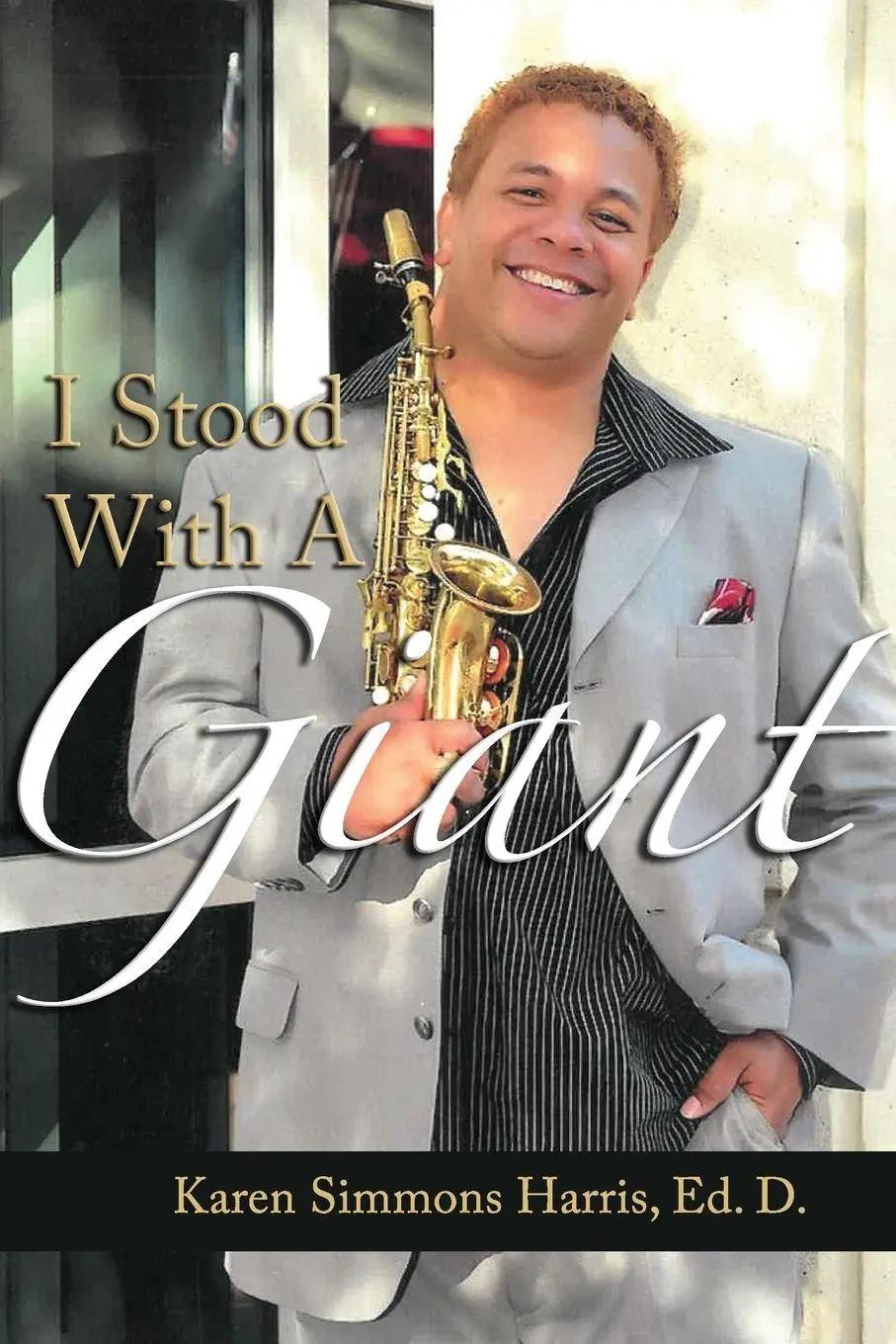 Cover: 9781387330942 | I Stood With A Giant | Karen Harris | Taschenbuch | Englisch | 2021