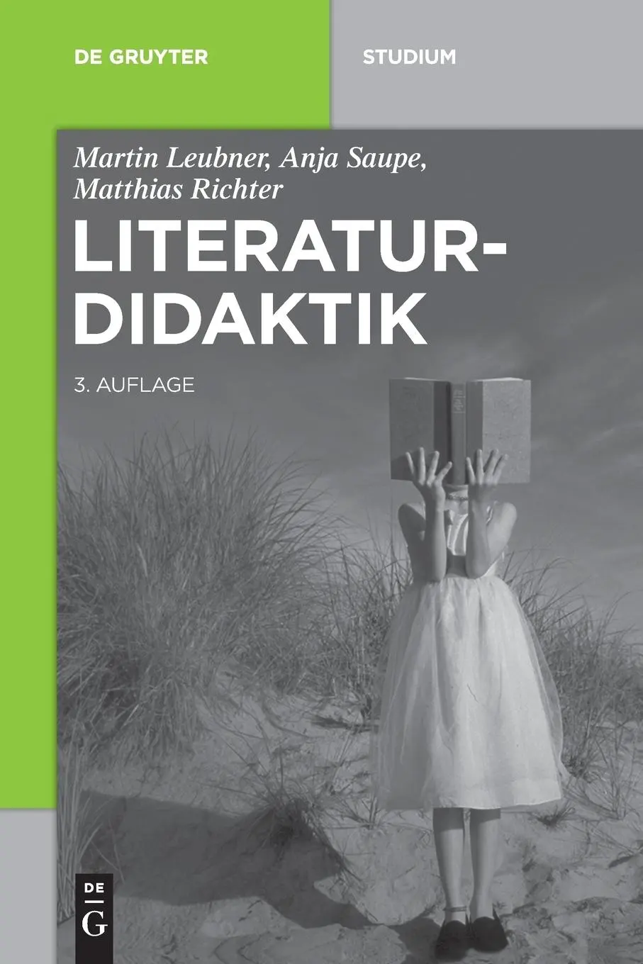 Cover: 9783110440942 | Literaturdidaktik | Martin Leubner (u. a.) | Taschenbuch | 320 S.