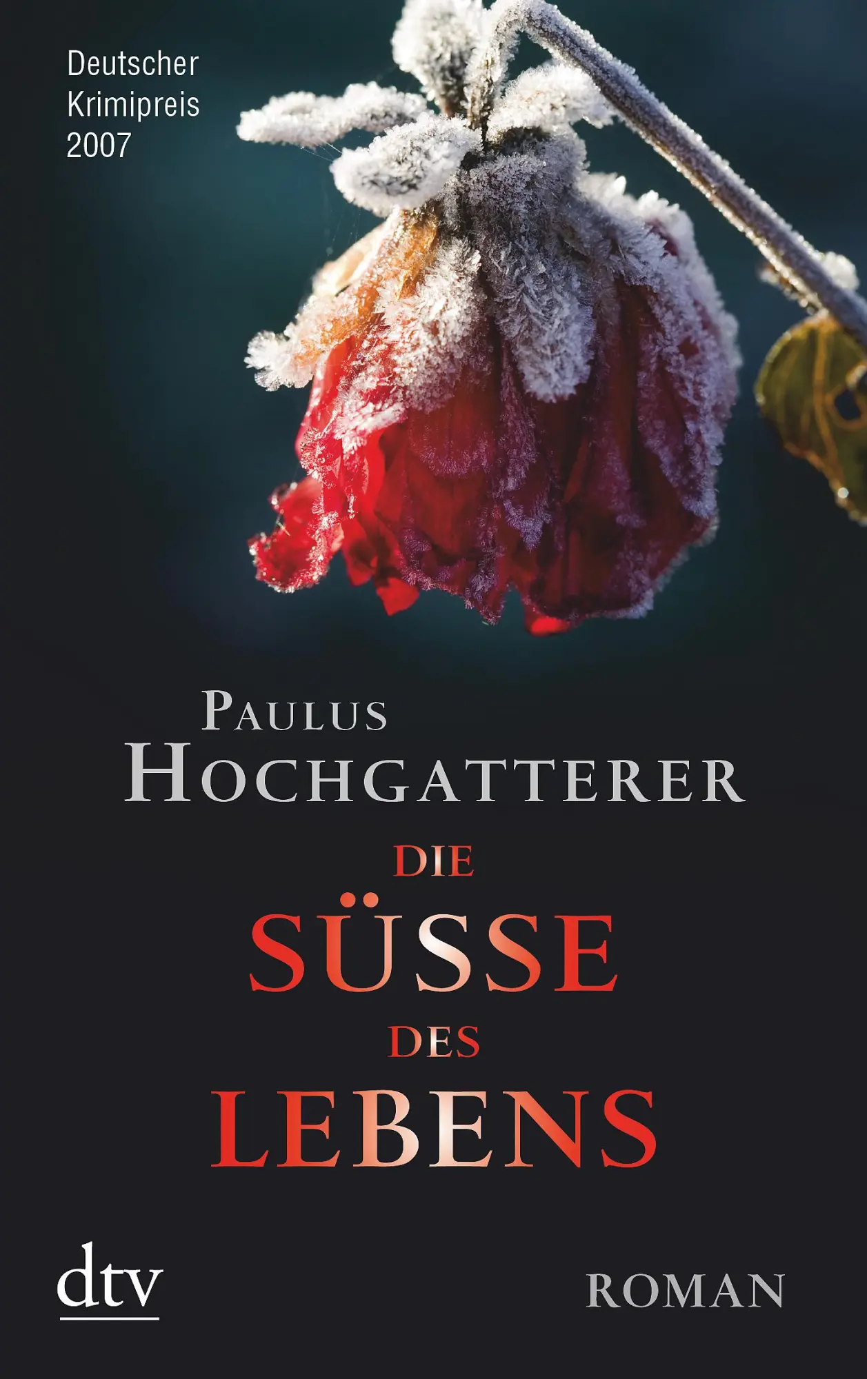 Cover: 9783423210942 | Die Süße des Lebens | Paulus Hochgatterer | Taschenbuch | 295 S.