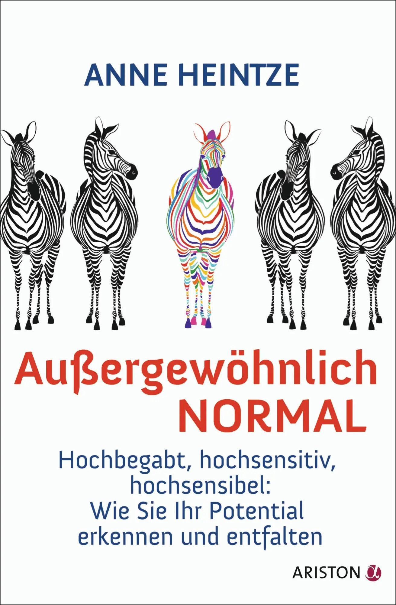 Cover: 9783424200942 | Außergewöhnlich normal | Anne Heintze | Taschenbuch | 284 S. | Deutsch