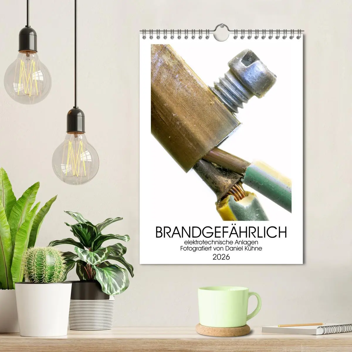 Bild: 9783516370942 | Brandgefährliche elektrische Anlagen (Wandkalender 2026 DIN A4...