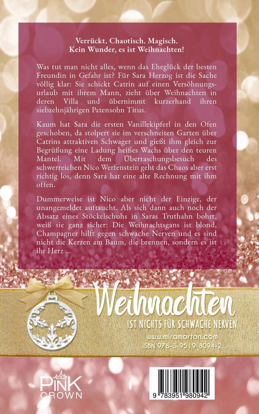 Rückseite: 9783951980942 | Weihnachten ist nichts für schwache Nerven | Mira Morton | Taschenbuch