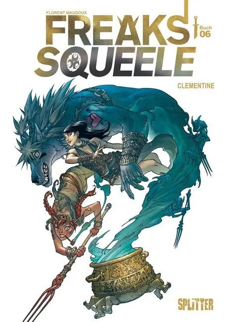 Cover: 9783958390942 | Freaks' Squeele - Clementine | Florent Maudoux | Buch | 144 S. | 2018