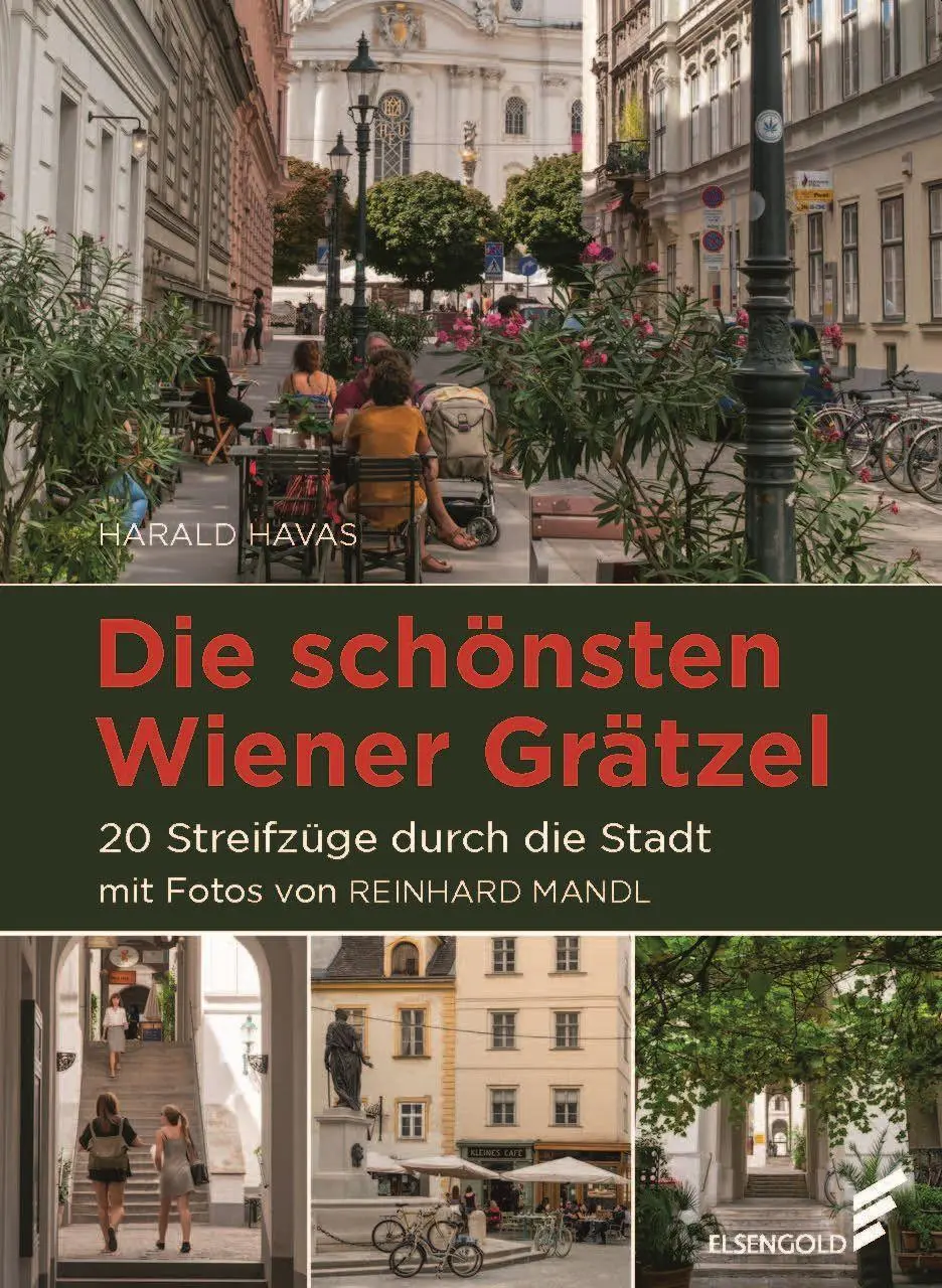 Cover: 9783962010942 | Die schönsten Wiener Grätzel | Harald Havas | Buch | 160 S. | Deutsch