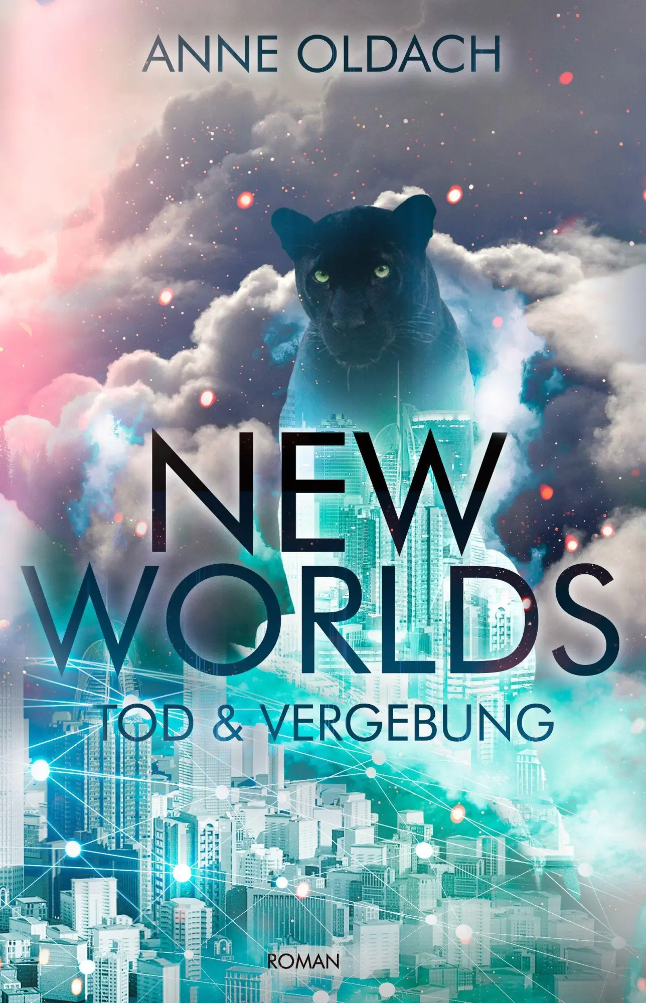 Cover: 9783985950942 | New Worlds | Tod und Vergebung | Anne Oldach | Taschenbuch | 350 S.