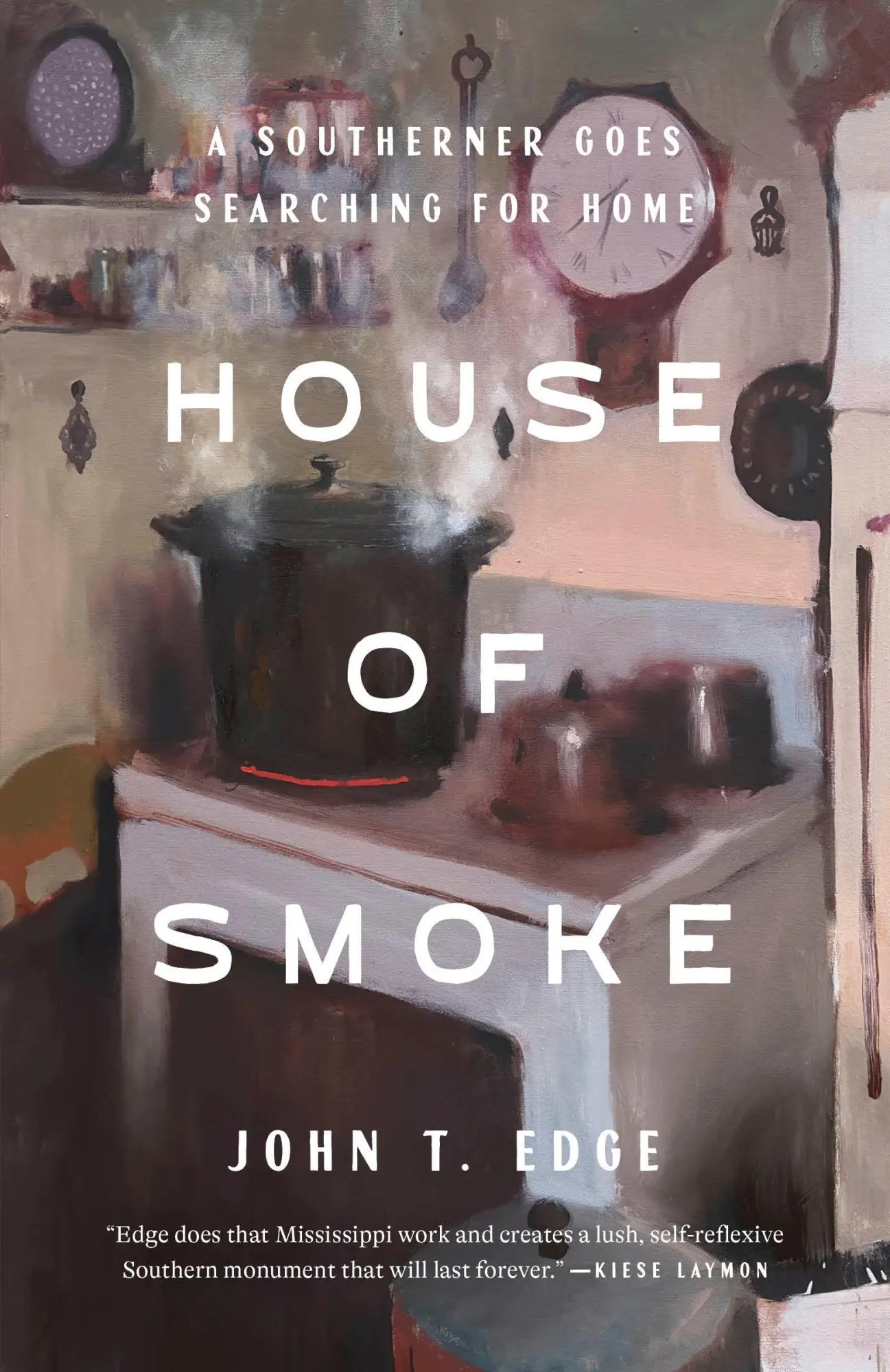 Cover: 9780593241042 | House of Smoke | A Southerner Goes Searching for Home | John T Edge