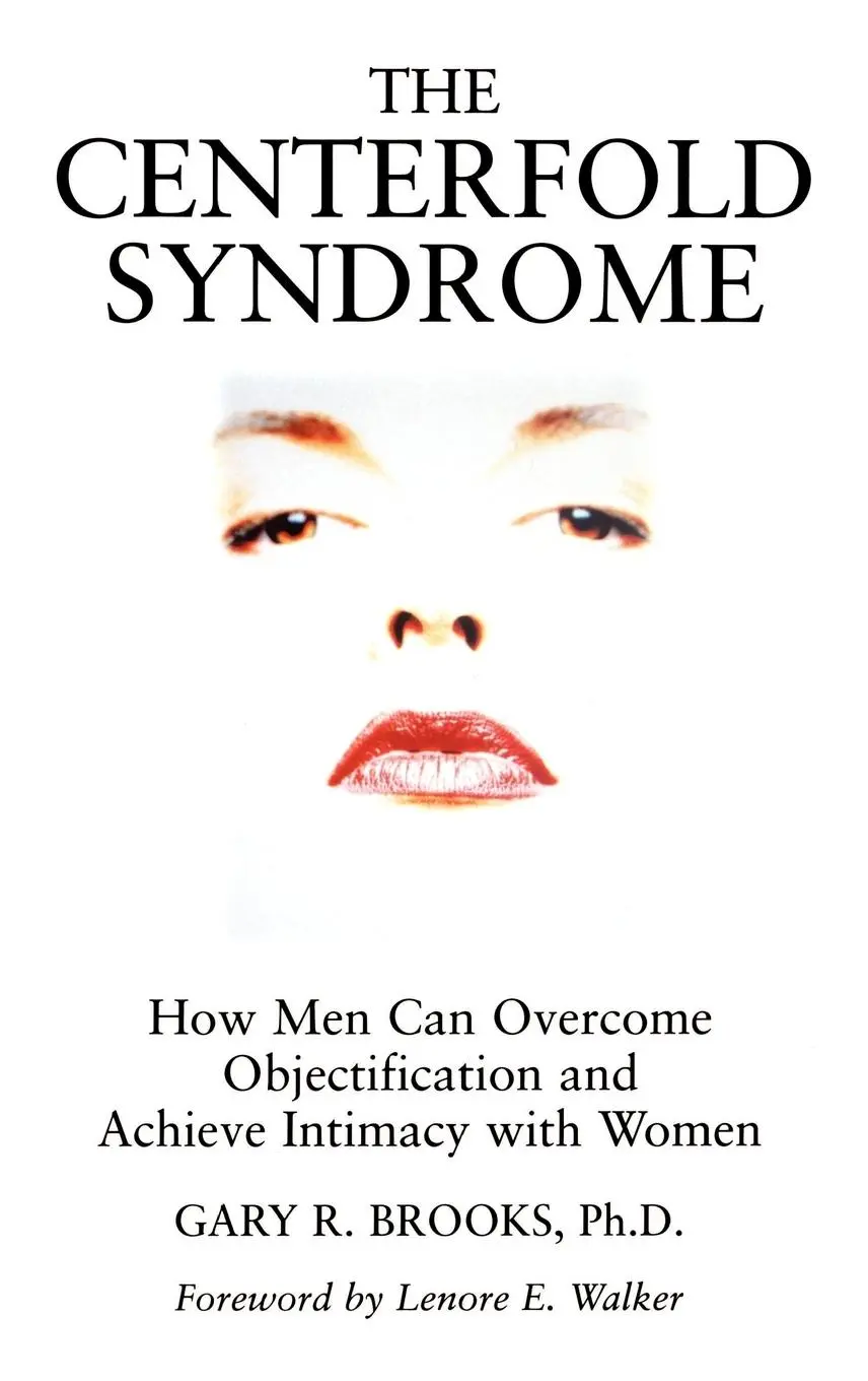 Cover: 9780787901042 | The Centerfold Syndrome: How Men Can Overcome Objectification and...