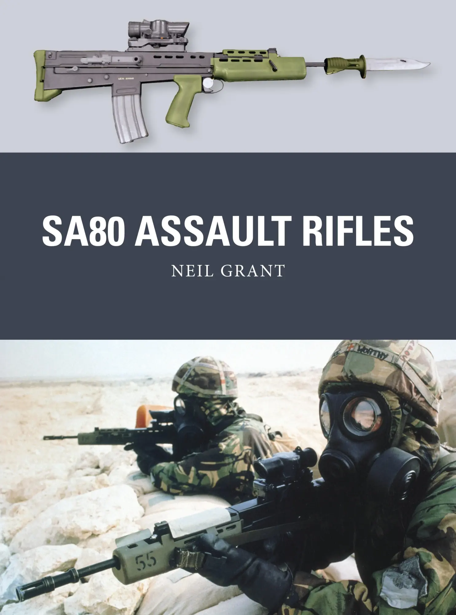 Cover: 9781472811042 | SA80 Assault Rifles | Neil Grant | Taschenbuch | Englisch | 2016