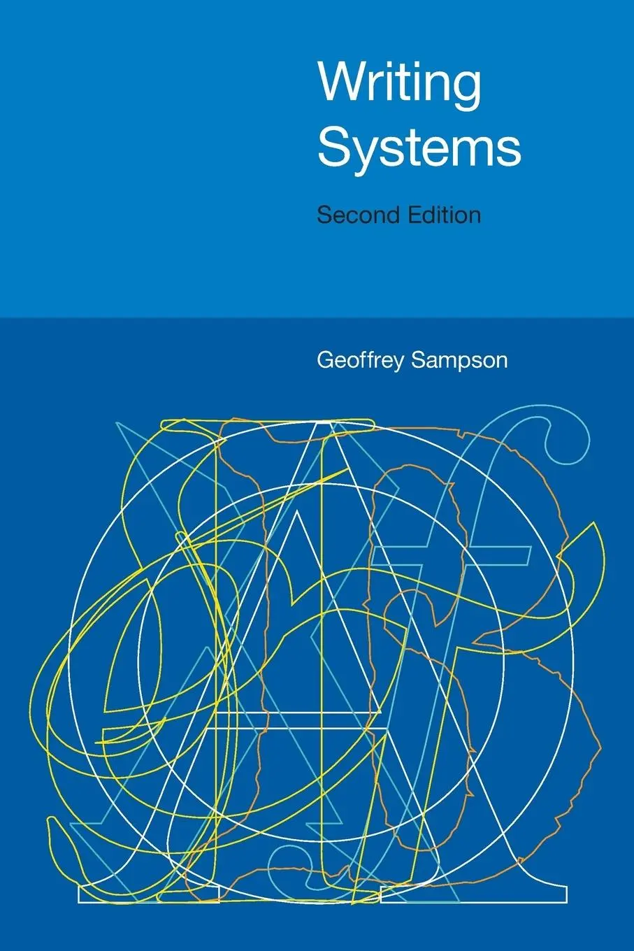 Cover: 9781781791042 | Writing Systems | Second Edition | Geoffrey Sampson | Taschenbuch