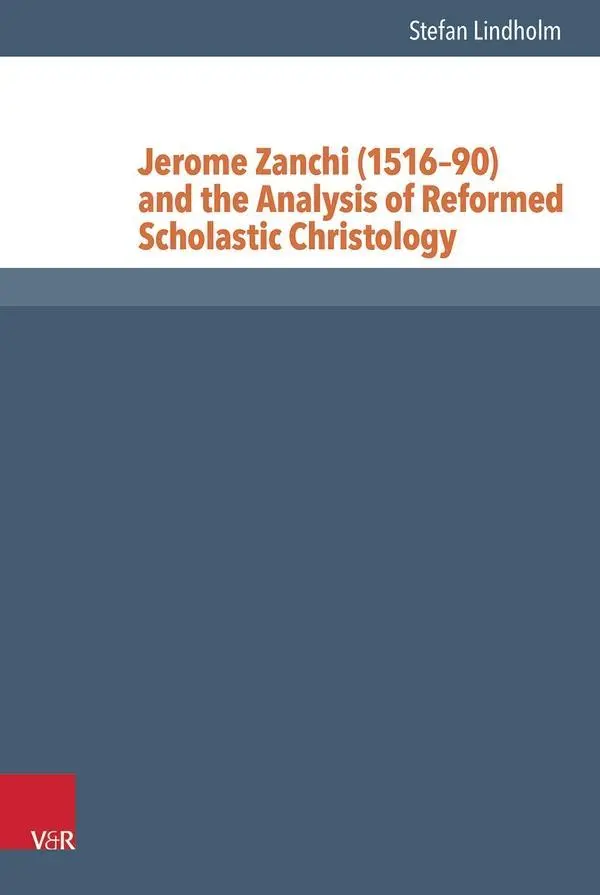Cover: 9783525551042 | Jerome Zanchi (1516-90) and the Analysis of Reformed Scholastic...