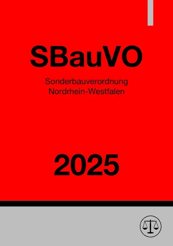 Cover: 9783819751042 | Sonderbauverordnung - SBauVO NRW 2025 | DE | Gesetze24 Deutschland