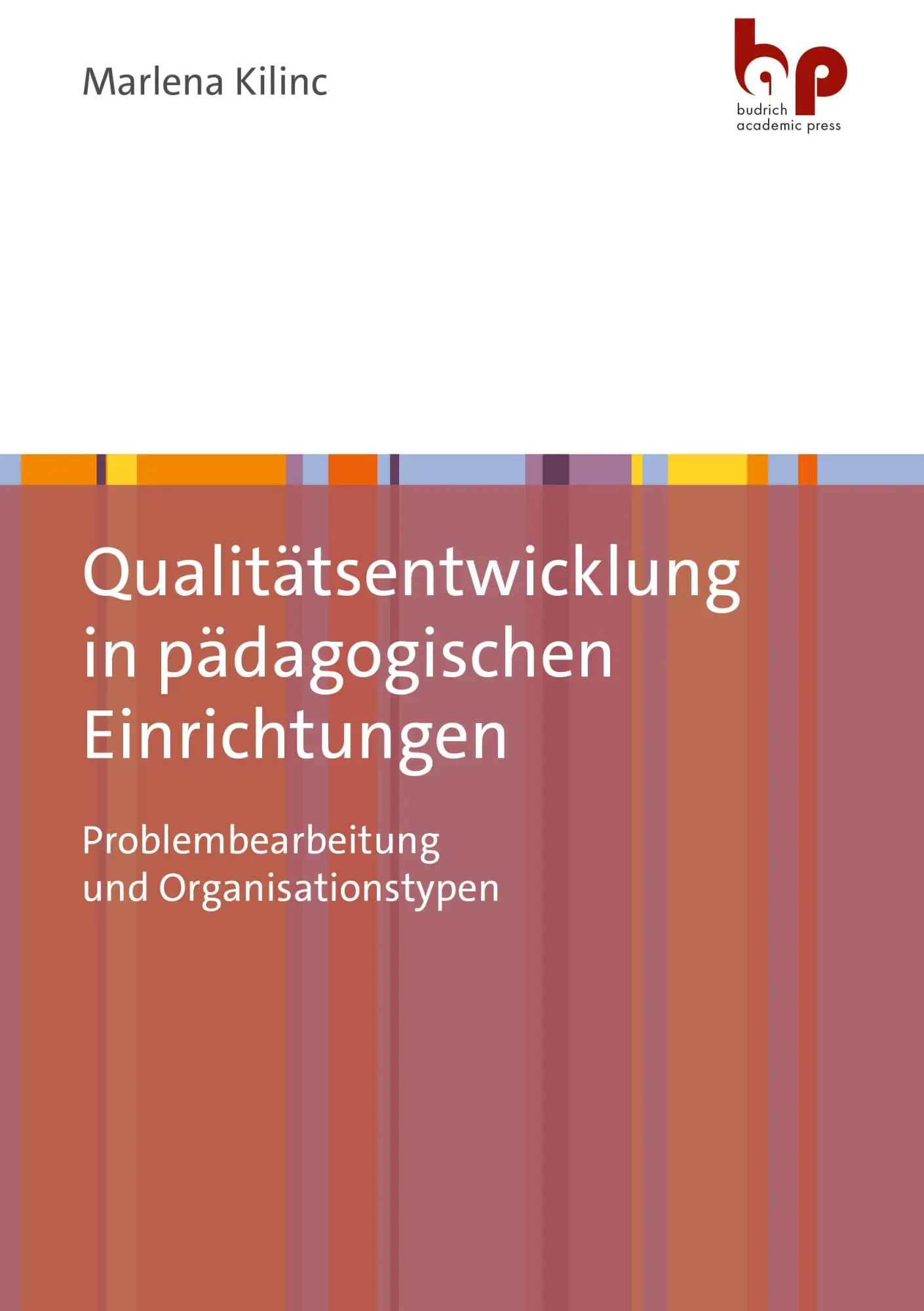 Cover: 9783966651042 | Qualitätsentwicklung in pädagogischen Einrichtungen | Marlena Kilinc