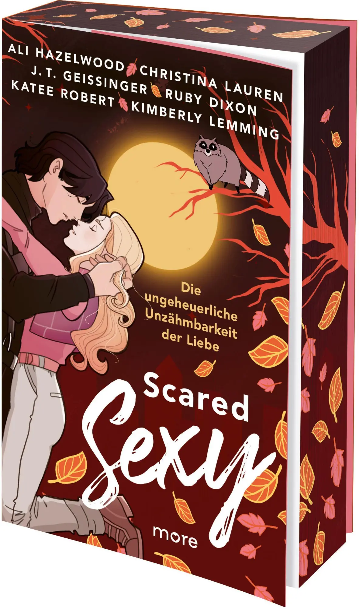 Scared Sexy - Die ungeheuerliche Unzähmbarkeit der Liebe