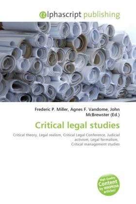 Critical legal studies | Frederic P. Miller (u. a.) | Taschenbuch | Englisch | Alphascript Publishing | EAN 9786130831042 - Miller, Frederic P.
