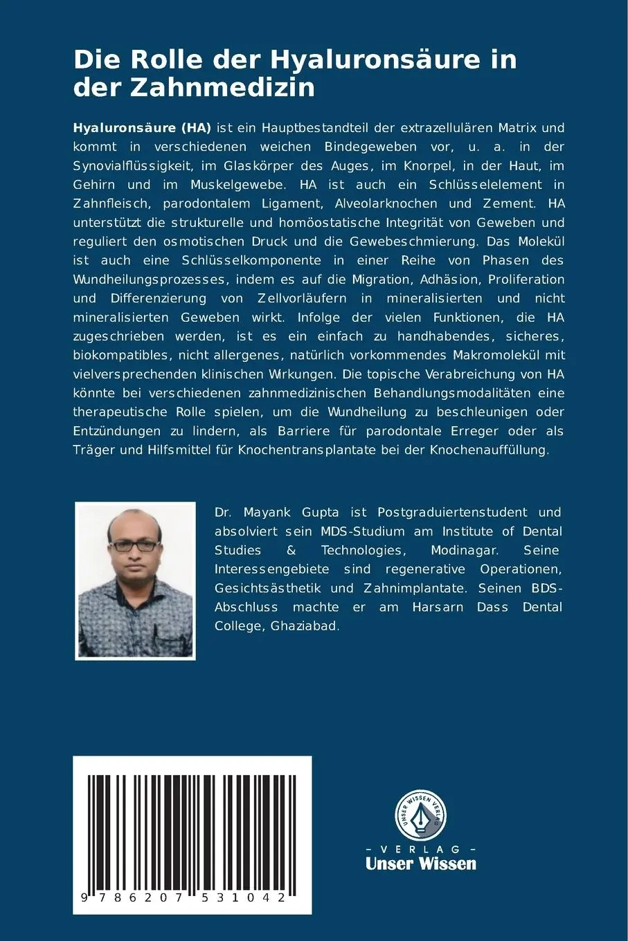 Rückseite: 9786207531042 | Die Rolle der Hyaluronsäure in der Zahnmedizin | Mayank Gupta (u. a.)
