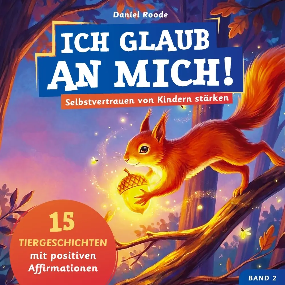 Cover: 9789403871042 | Ich glaub an mich! - Selbstvertrauen von Kindern stärken | Roode