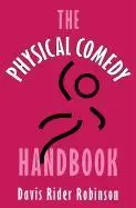 Cover: 9780325001142 | The Physical Comedy Handbook | Davis Robinson | Taschenbuch | Englisch