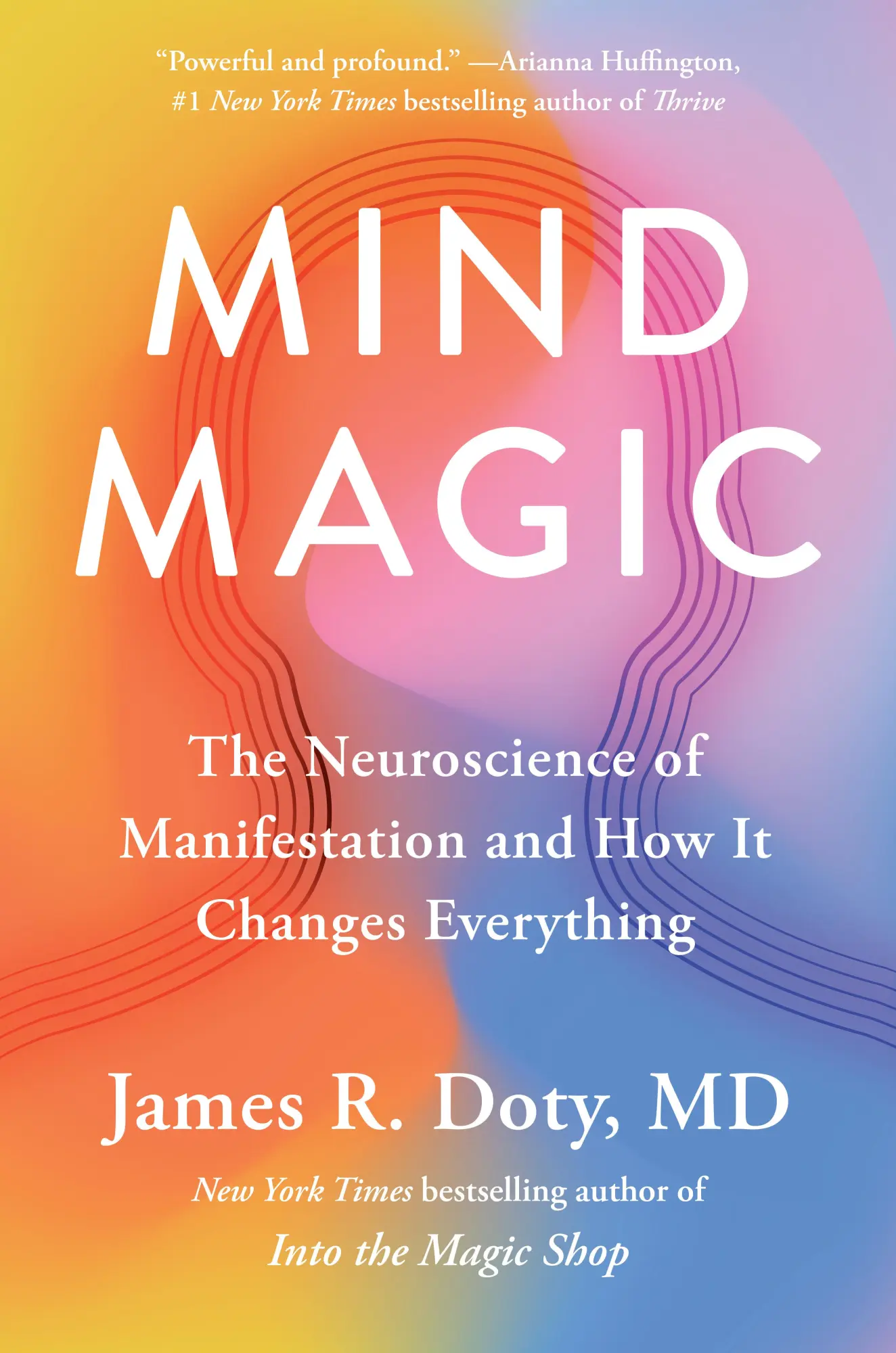 Cover: 9780593541142 | Mind Magic | James R Doty | Buch | Einband - fest (Hardcover) | 2024