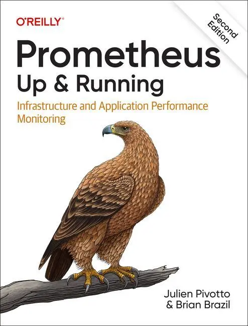Cover: 9781098131142 | Prometheus: Up &amp; Running | Julien Pivotto (u. a.) | Taschenbuch | 2023