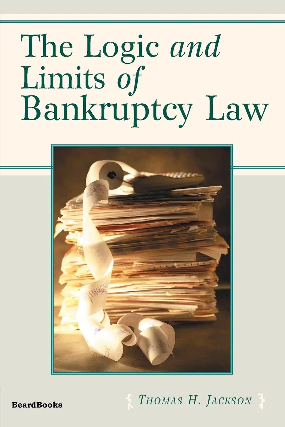 Cover: 9781587981142 | The Logic and Limits of Bankruptcy Law | Thomas Jackson | Taschenbuch