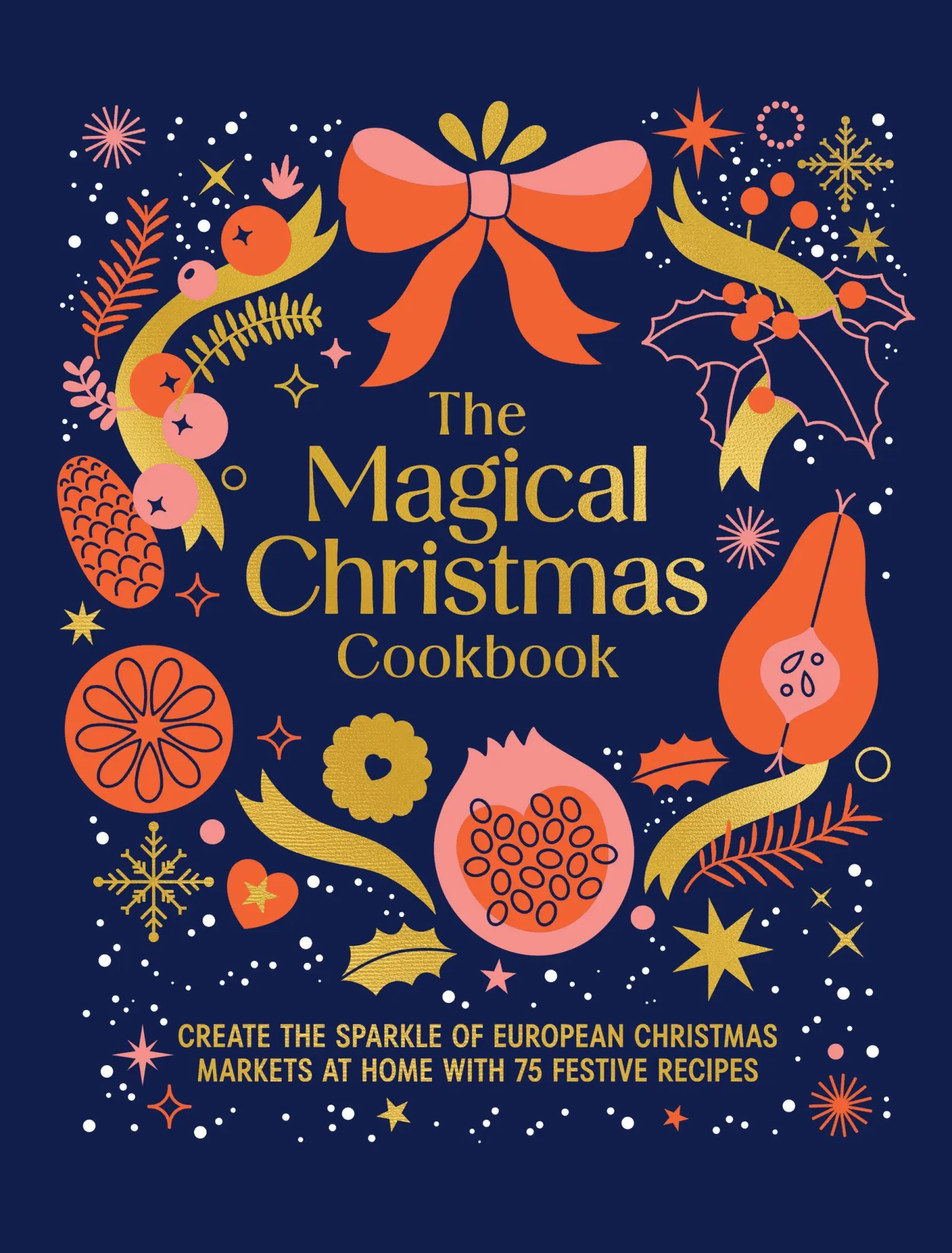 Cover: 9781761501142 | The Magical Christmas Cookbook | Buch | Englisch | 2025