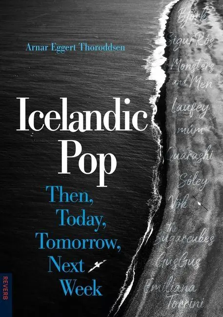 Cover: 9781836391142 | Icelandic Pop | Then, Today, Tomorrow, Next Week | Thoroddsen | Buch