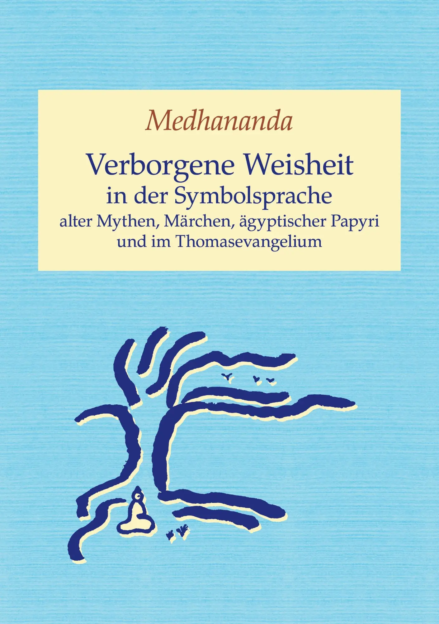 Cover: 9783848211142 | Verborgene Weisheit in der Symbolsprache alter Mythen, Märchen,...