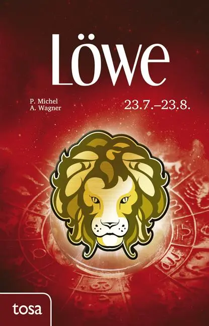 Cover: 9783863131142 | Löwe | 23. Juli - 23. August | P. Michel (u. a.) | Taschenbuch | 2016