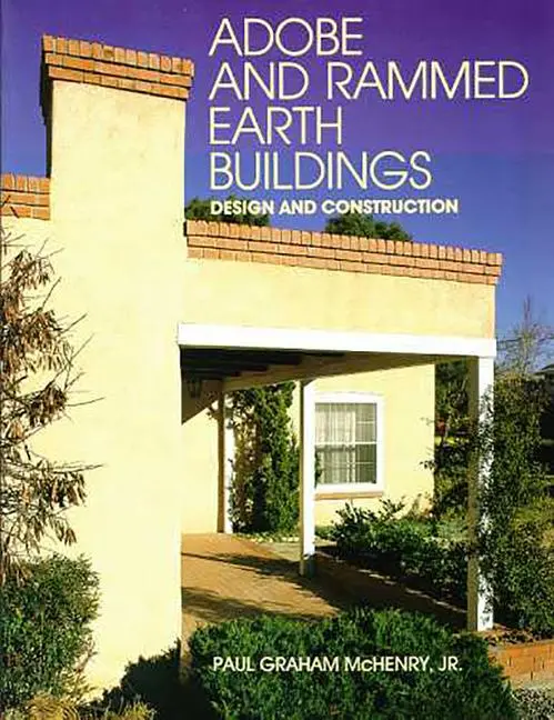 Cover: 9780816511242 | Adobe and Rammed Earth Buildings | Design and Construction | McHenry