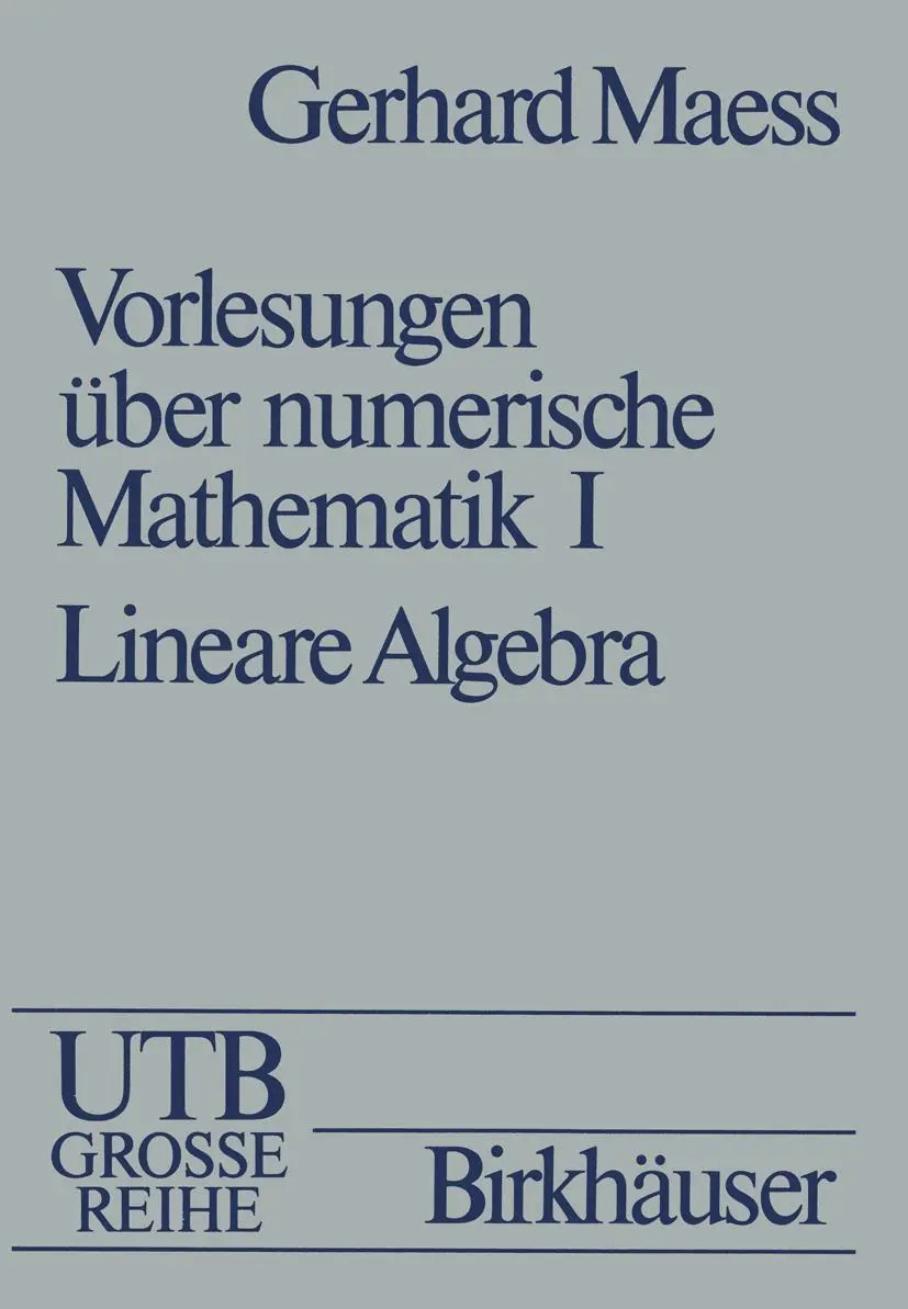 Cover: 9783034871242 | Vorlesungen über numerische Mathematik | I. Lineare Algebra | Maess