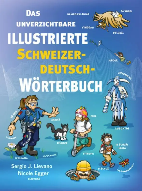 Cover: 9783038691242 | Das unverzichtbare illustrierte Schweizerdeutsch-Wörterbuch | Egger