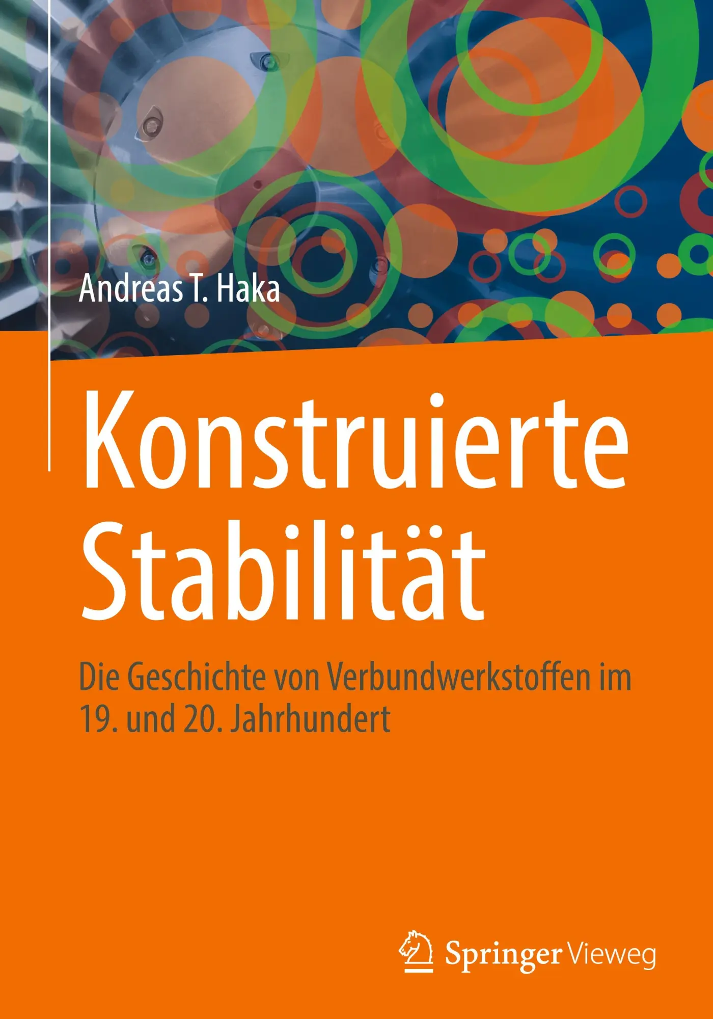 Cover: 9783658361242 | Konstruierte Stabilität | Andreas T. Haka | Buch | xxxvii | Deutsch