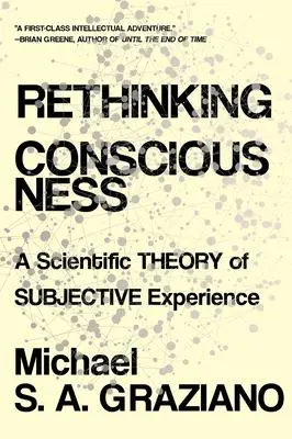 Cover: 9780393541342 | Rethinking Consciousness: A Scientific Theory of Subjective Experience