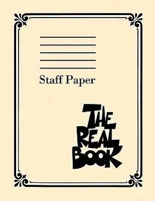Cover: 9781423441342 | The Real Book Staff Paper | Hal Leonard Corp | Taschenbuch | Buch