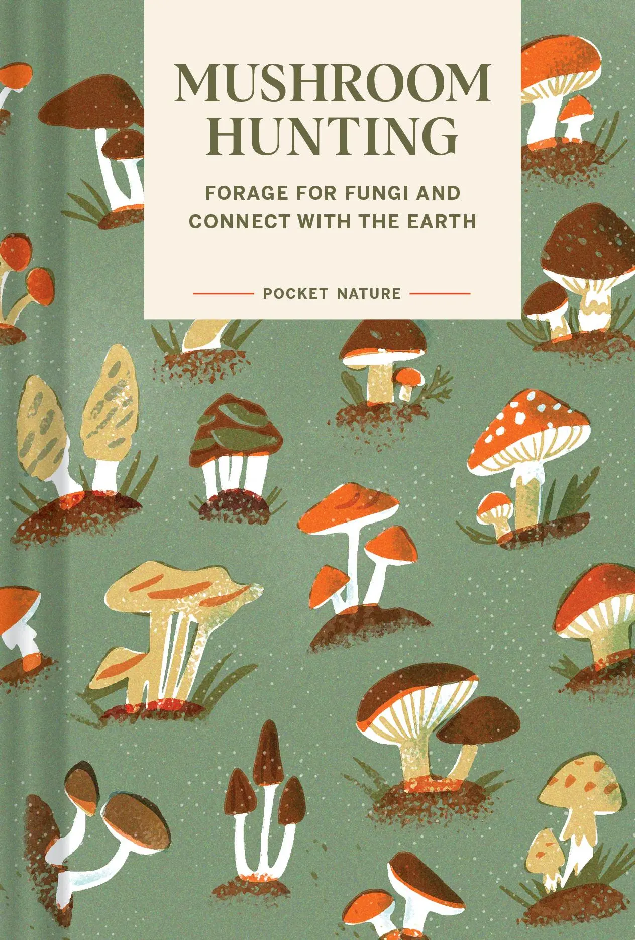 Cover: 9781797221342 | Pocket Nature: Mushroom Hunting | Emily Han (u. a.) | Buch | Gebunden