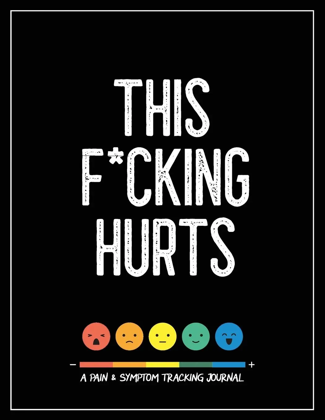 Cover: 9781990271342 | This F*cking Hurts | Wellness Warrior Press | Taschenbuch | Englisch