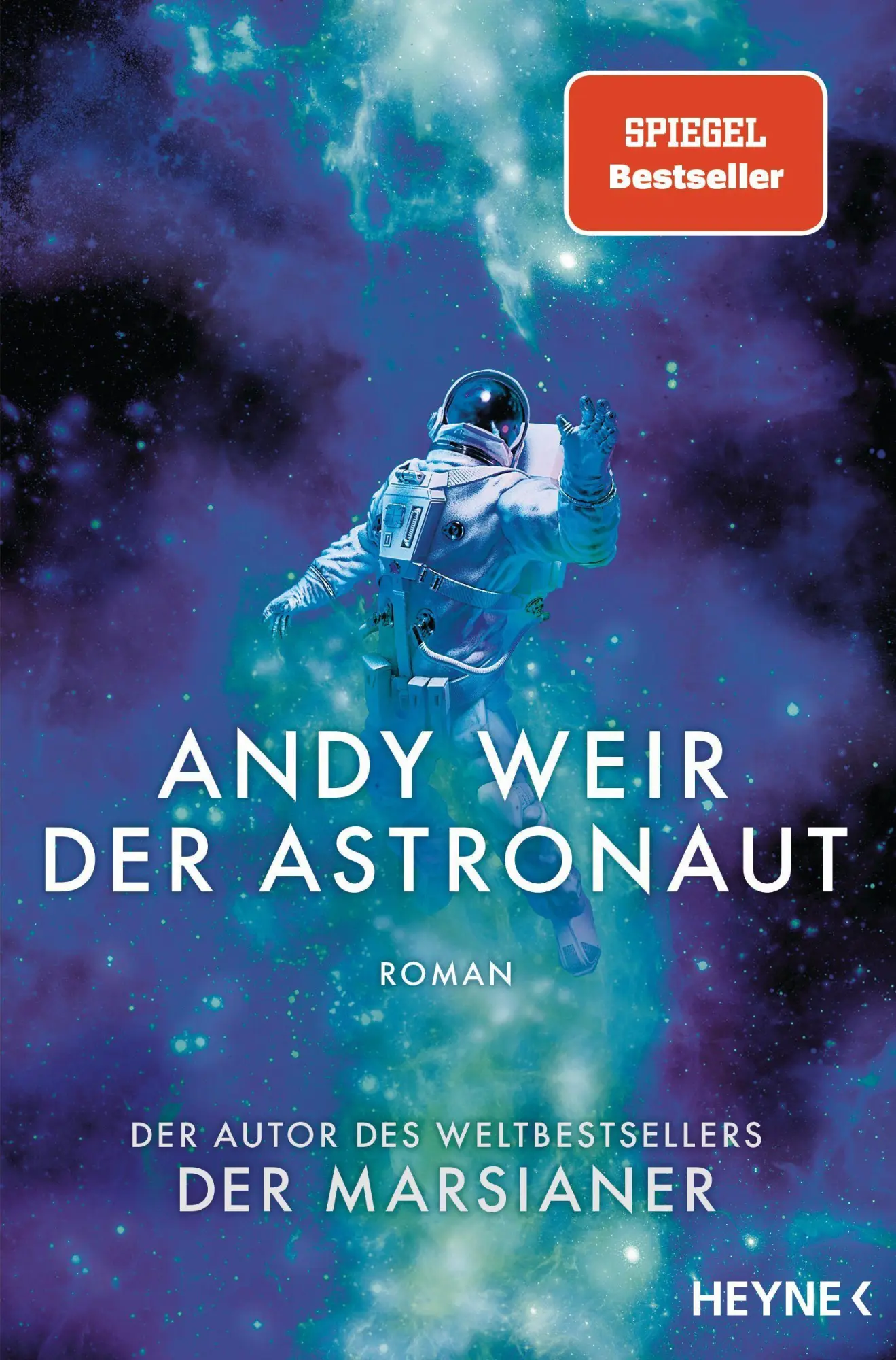 Cover: 9783453321342 | Der Astronaut | Roman | Andy Weir | Taschenbuch | 560 S. | Deutsch Cover: 9783453321342 | Der Astronaut | Roman | Andy Weir | Taschenbuch | 560 S. | Deutsch