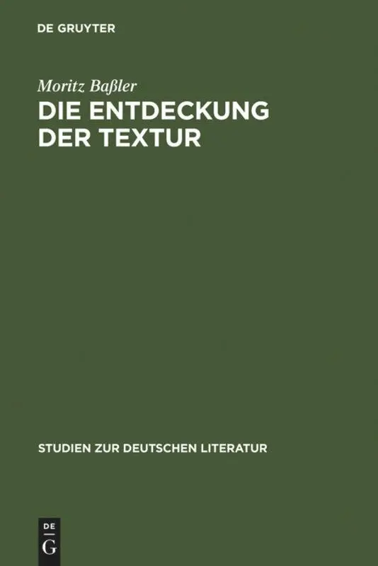 Cover: 9783484181342 | Die Entdeckung der Textur | Moritz Baßler | Buch | X | Deutsch | 1994