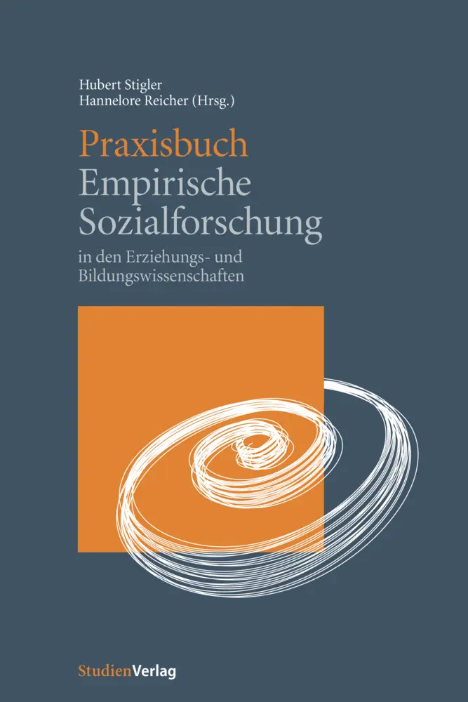 Cover: 9783706551342 | Praxisbuch Empirische Sozialforschung | Hubert Stigler | Taschenbuch