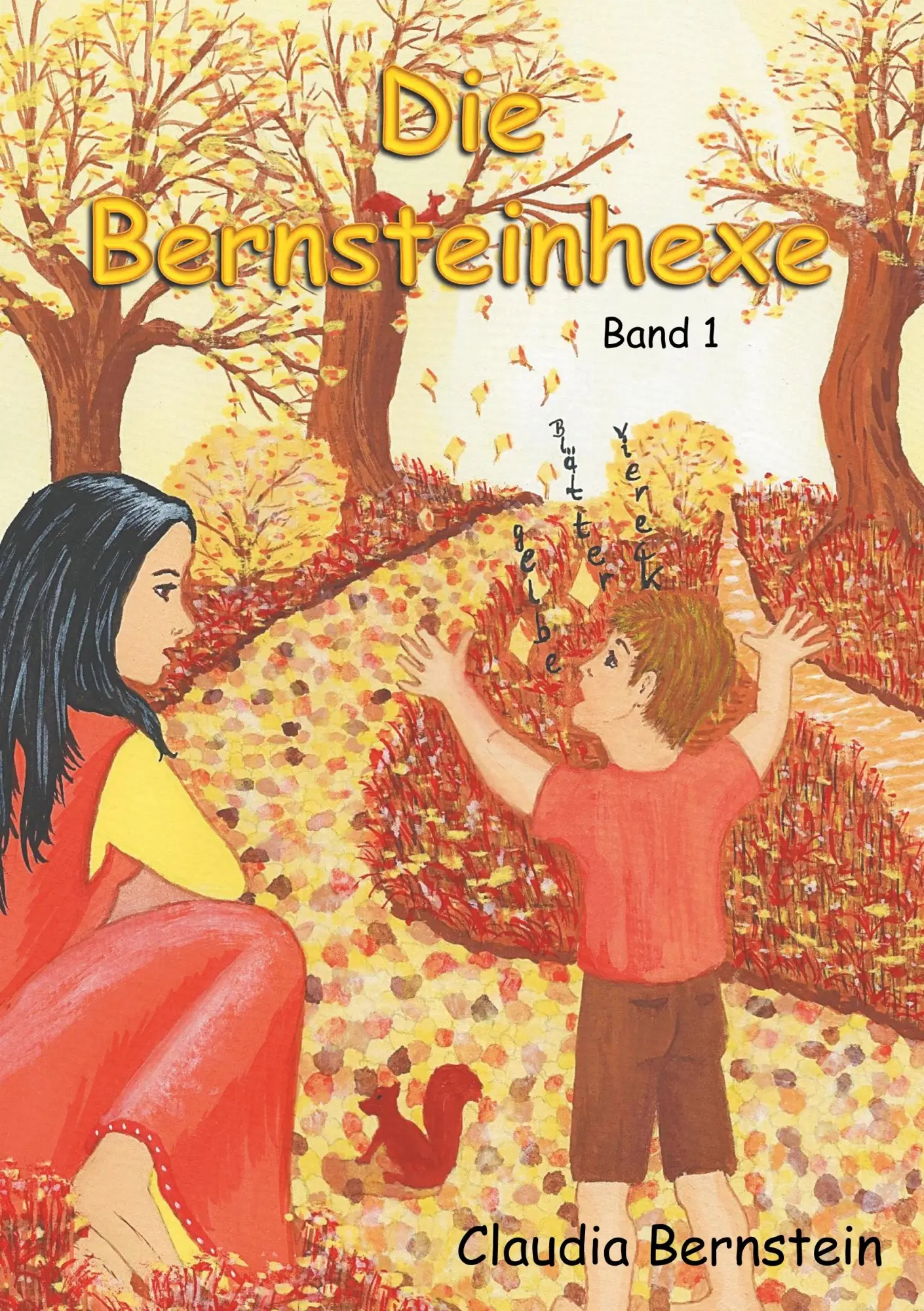 Cover: 9783751931342 | Die Bernsteinhexe | Band 1 | Claudia Bernstein | Taschenbuch | 32 S.
