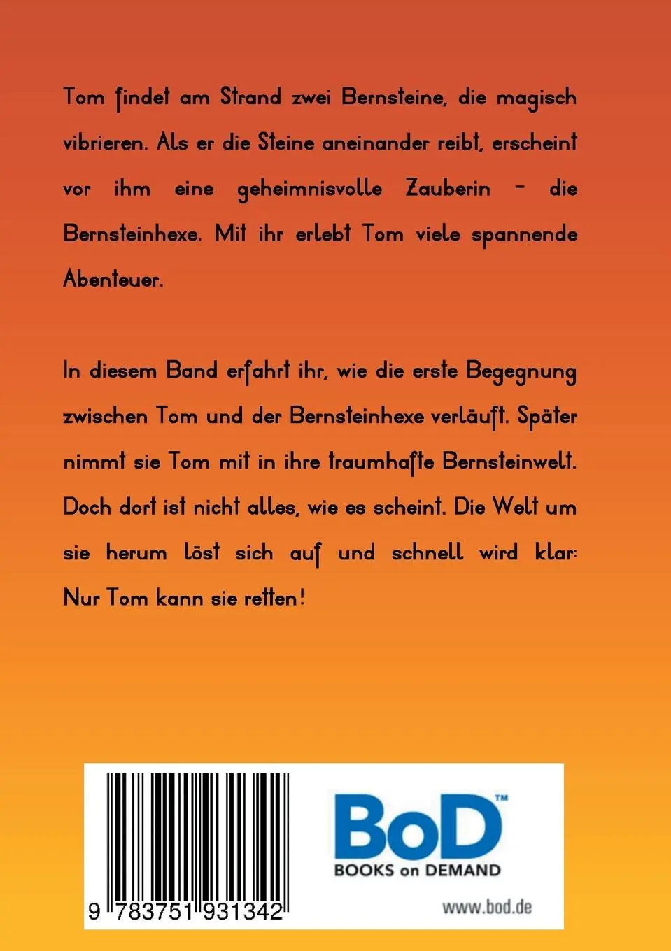 Rückseite: 9783751931342 | Die Bernsteinhexe | Band 1 | Claudia Bernstein | Taschenbuch | 32 S.