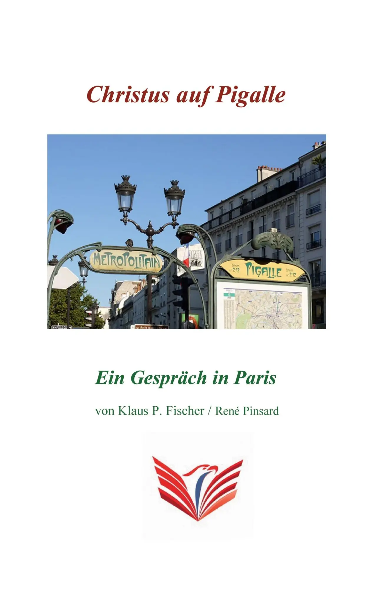 Cover: 9783755751342 | Christus auf Pigalle | Ein Gespräch in Paris | René Pinsard | Buch