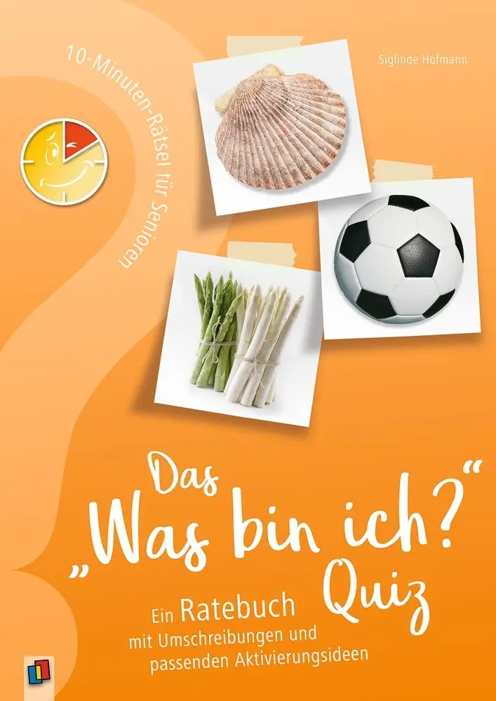 Cover: 9783834641342 | 10-Minuten-Rätsel für Senioren - Das "Was bin ich?" - Quiz | Hofmann