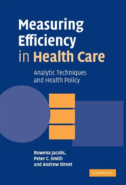Cover: 9780521851442 | Measuring Efficiency in Health Care | Rowena Jacobs (u. a.) | Buch