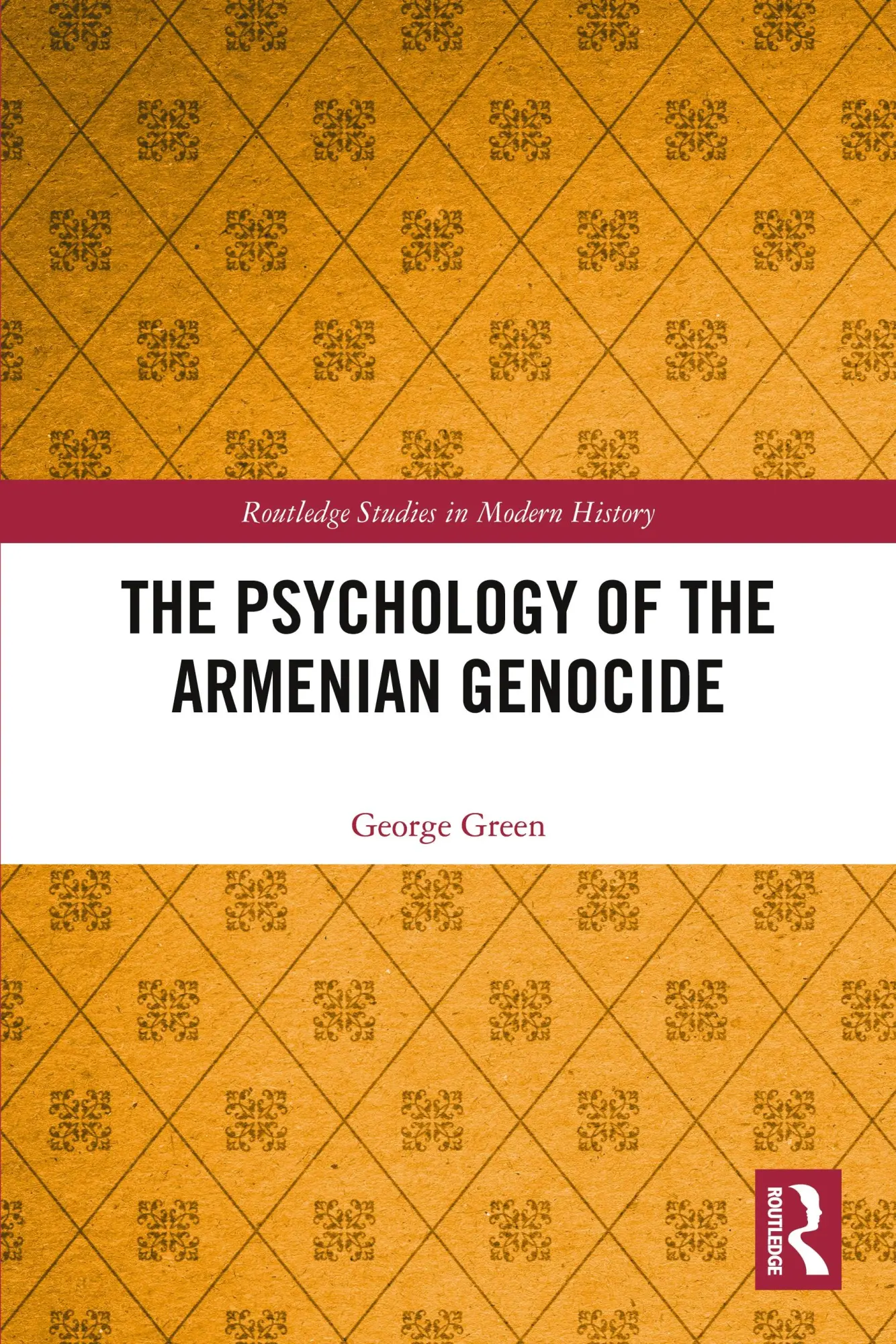 Cover: 9781032831442 | Psychology of the Armenian Genocide | George Green | Taschenbuch