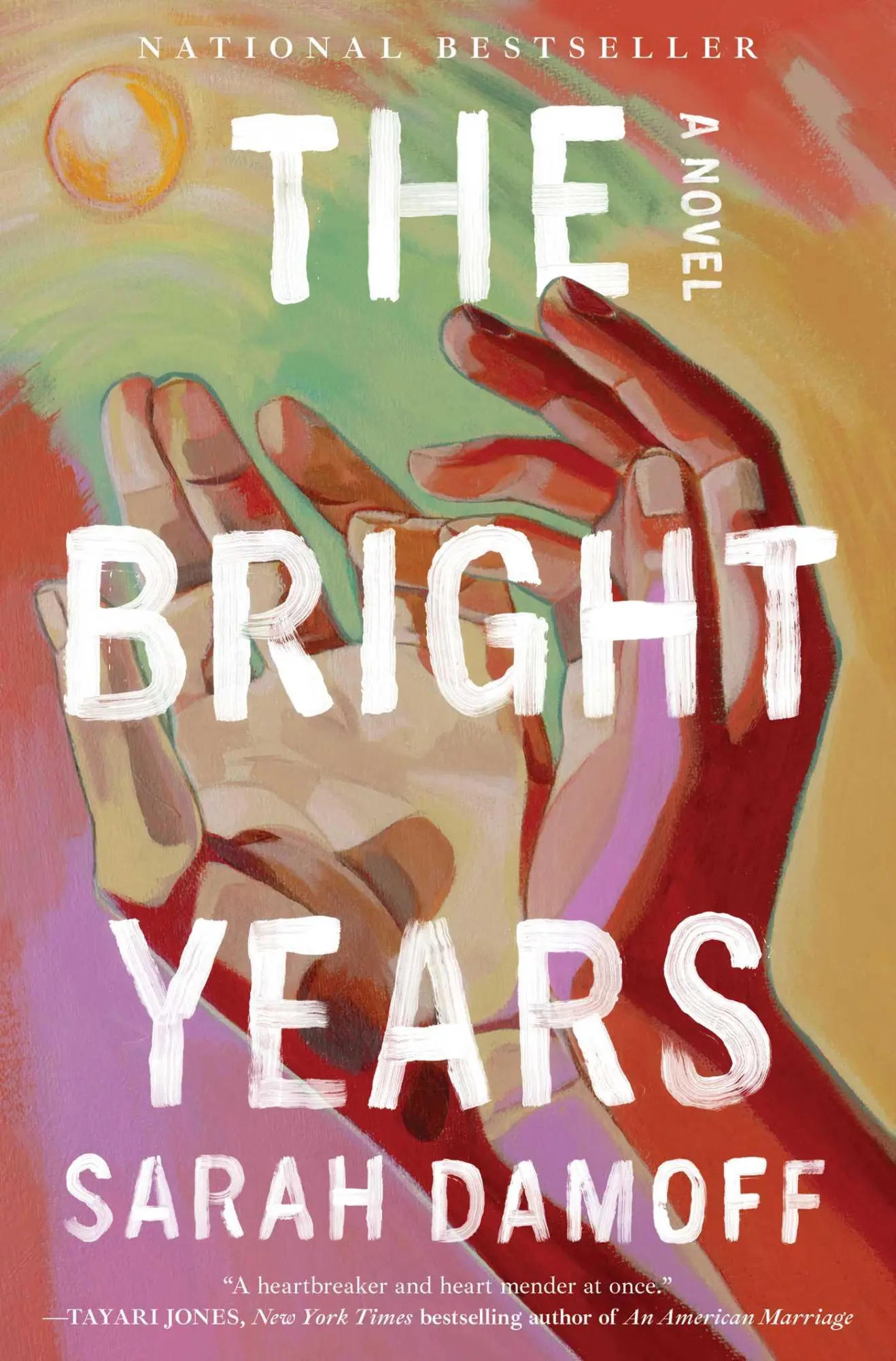 Cover: 9781668061442 | The Bright Years | Sarah Damoff | Buch | Englisch | 2025