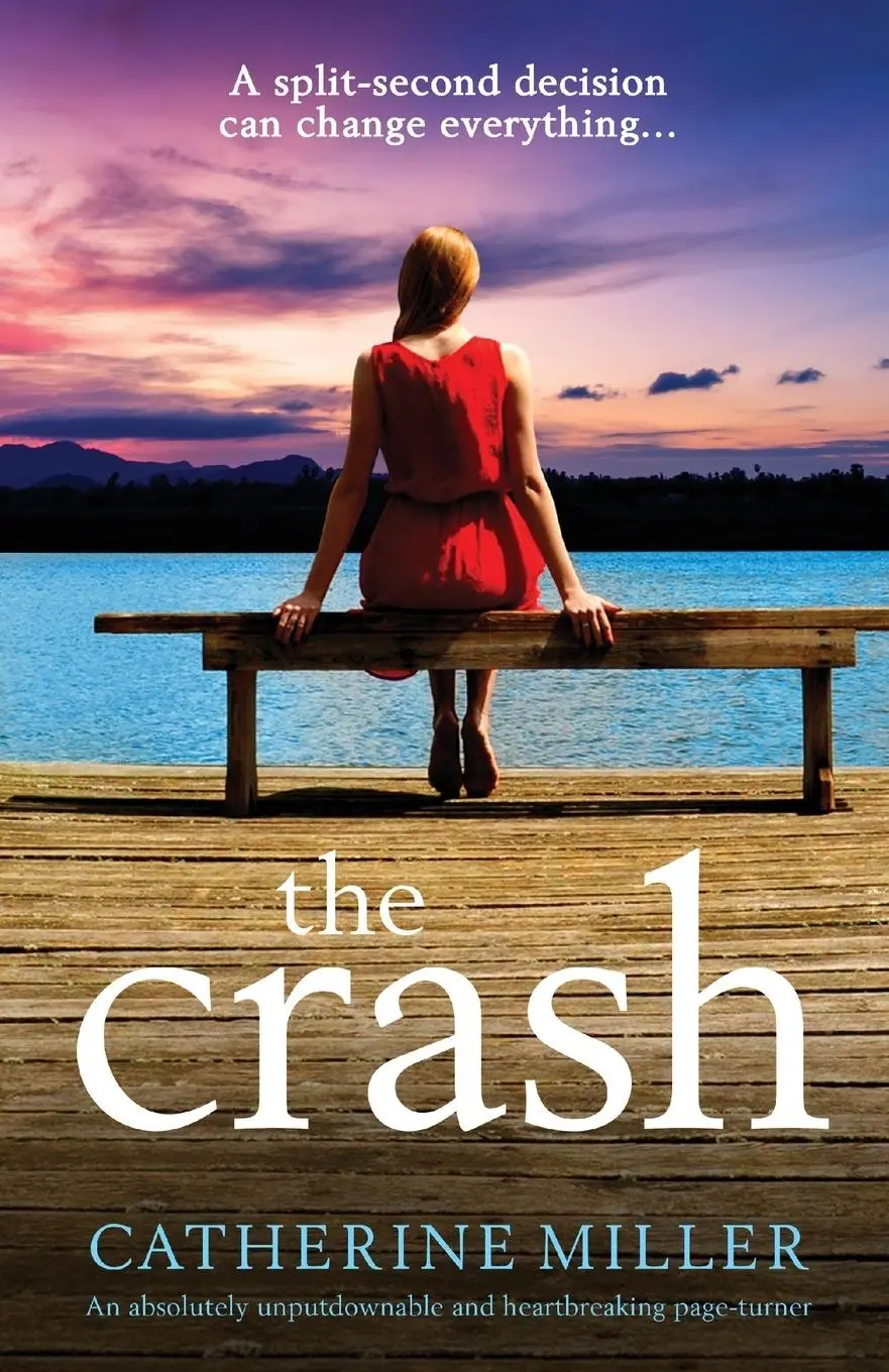 Cover: 9781803141442 | The Crash | An absolutely unputdownable and heartbreaking page-turner