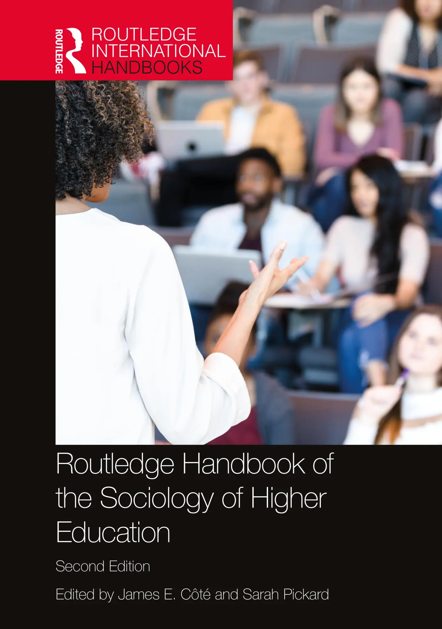 Cover: 9781032201542 | Routledge Handbook of the Sociology of Higher Education | Côté (u. a.)